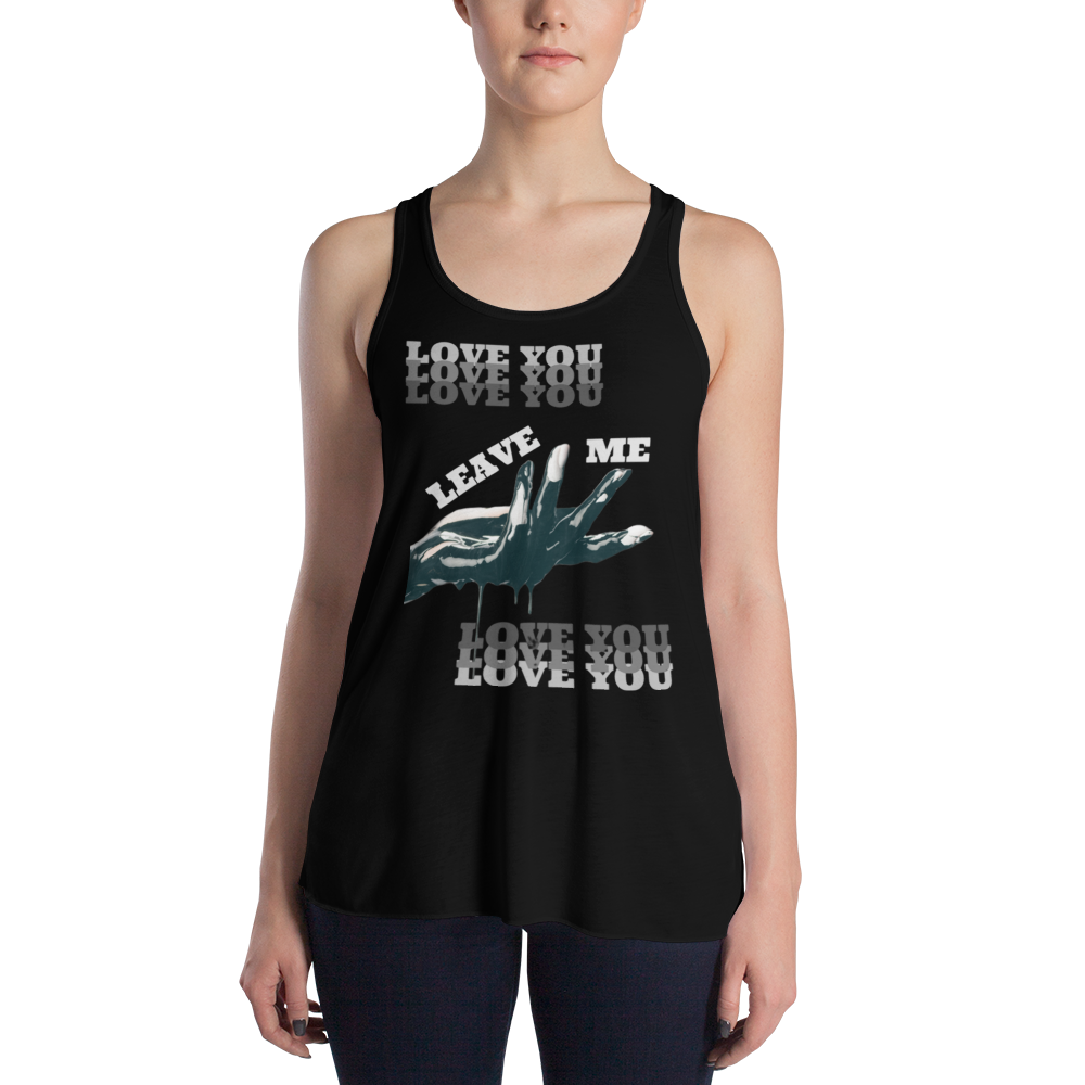 Flowy Racerback Tank - Love You Leave Me