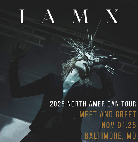 IAMX Meet and Greet | Baltimore | November 01, 2025